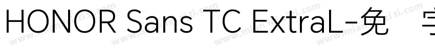 HONOR Sans TC ExtraL字体转换